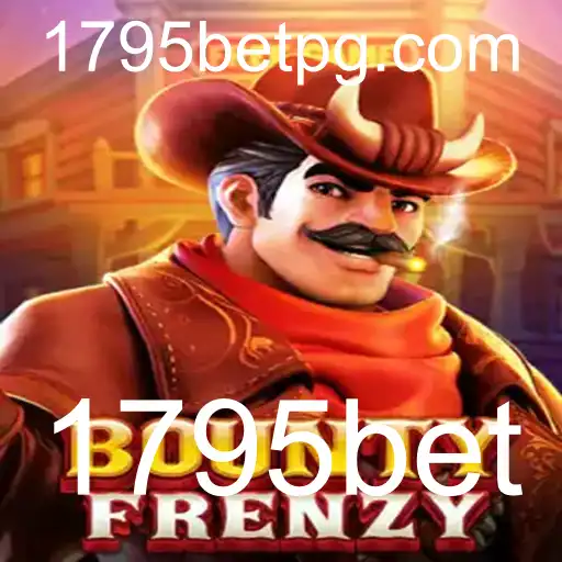 Desvendando BountyFrenzy: Uma Jornada ao Mundo de 1795bet