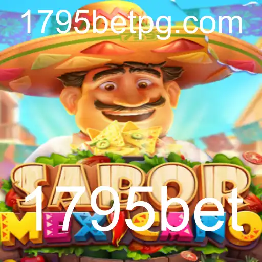 Descubra a Experiência Única do Jogo SaborMexicano com 1795bet