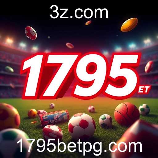 1795bet: Transformando o Cenário de Jogos em 2026